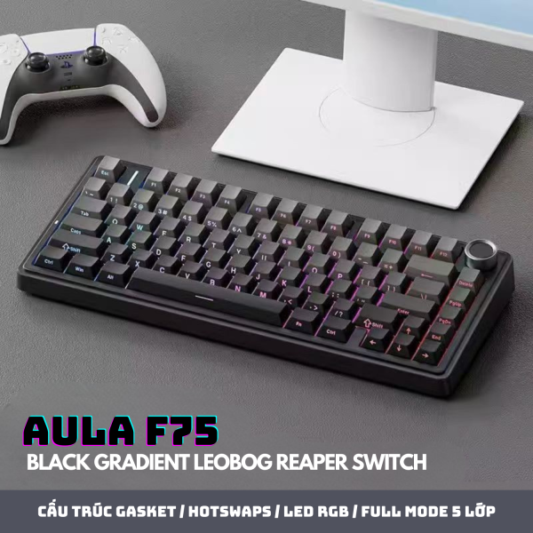 BÀN PHÍM CƠ AULA F75 BLACK GRADIENT LEOBOG REAPER SWITCH