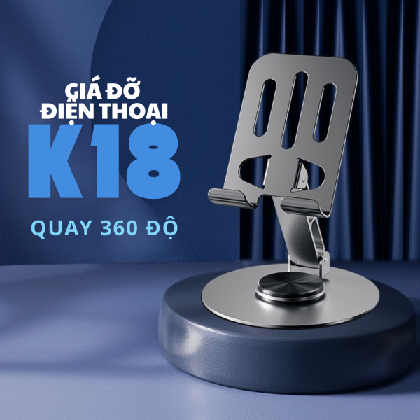 GIÁ ĐỠ ĐIỆN THOẠI NHÔM GẤP GỌN QUAY 360 ĐỘ K18 GREY