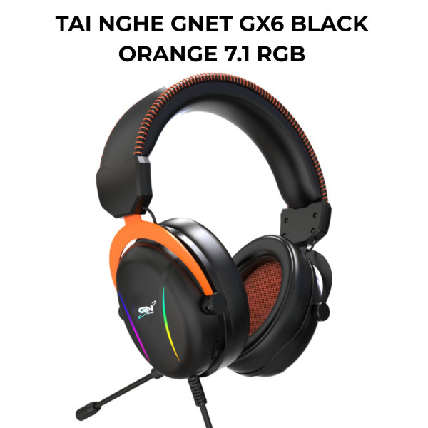 TAI NGHE GNET GX6 BLACK ORANGE 7.1 RGB
