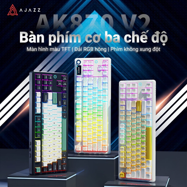 BÀN PHÍM CƠ AJAZZ AK870 V2 MULTI MODES TFT SCREEN DIY