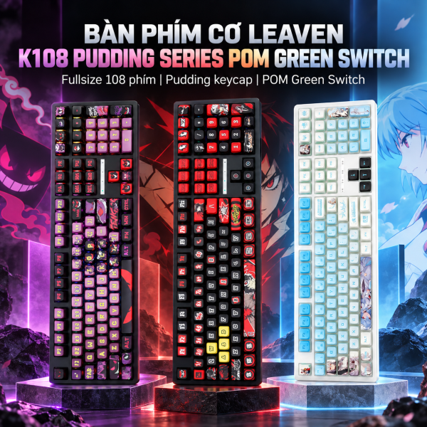 BÀN PHÍM CƠ LEAVEN K108 PUDDING SERIES POM GREEN SWITCH