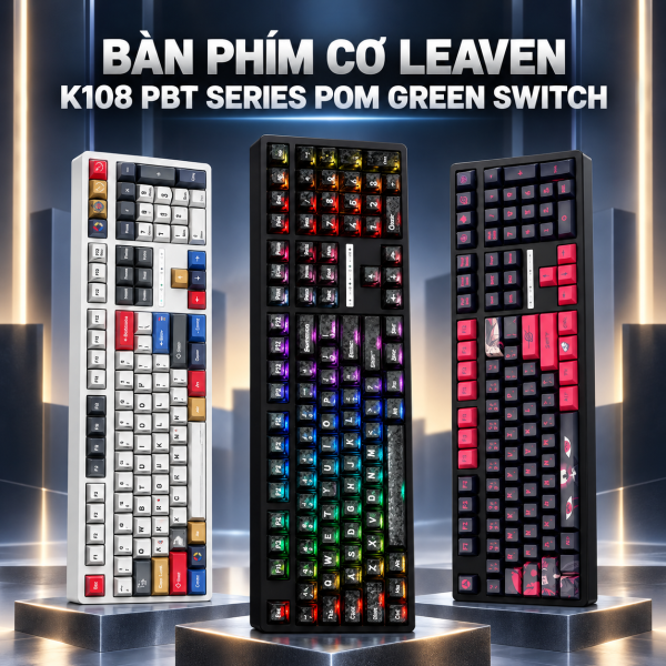 BÀN PHÍM CƠ LEAVEN K108 PBT SERIES POM GREEN SWITCH