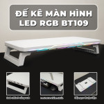 ĐẾ KÊ MÀN HÌNH LED RGB BT109 KIÊM USB HUB TRẮNG