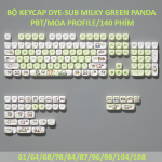 BỘ KEYCAP DYE-SUB MILKY GREEN PANDA (PBT/MOA PROFILE/140 PHÍM)