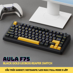 BÀN PHÍM CƠ AULA F75 BLACK GOLD LEOBOG REAPER SWITCH