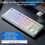 BÀN PHÍM CƠ INPHIC K87 PRO MULTI MODES WHITE CONTOUR BLACK GOLD SWITCH