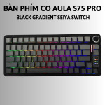 BÀN PHÍM CƠ AULA S75 PRO BLACK GRADIENT SEIYA SWITCH