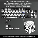 BỘ KEYCAP PUDDING SIDE TRANSPARENT BLACK GUNDAM (PBT/XDA PROFILE/118 PHÍM)