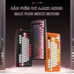 BÀN PHÍM CƠ AJAZZ AK820 MAX PLUS MULTI MODES