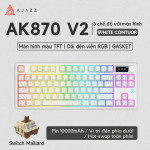 BÀN PHÍM CƠ AJAZZ AK870 V2 MULTI MODES TFT SCREEN DIY