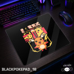 LÓT CHUỘT KÍNH CƯỜNG LỰC BLACK POKEMON KAIJU SIZE 45X40 DÀY 3MM